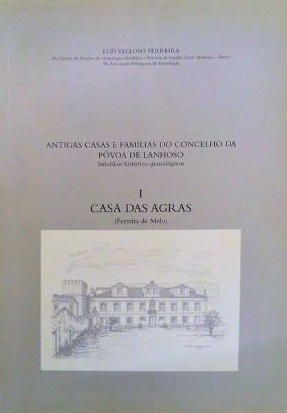 CASA DAS AGRAS (FERREIRA DE MELO).