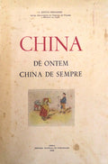 CHINA DE ONTEM CHINA DE SEMPRE.