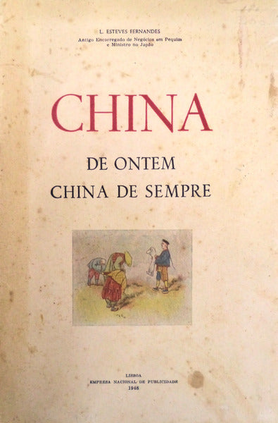 CHINA DE ONTEM CHINA DE SEMPRE.