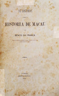SUBSÃDIOS PARA A HISTÃ“RIA DE MACAU.