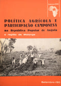 POLÃTICA AGRÃCOLA E PARTICIPAÃ‡ÃƒO CAMPONESA NA REPÃšBLICA POPULAR DE ANGOLA. A REGIÃƒO DE MALANGE.
