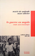 LA GUERRE EN ANGOLA, Ã‰TUDE SOCIO-Ã‰CONOMIQUE.