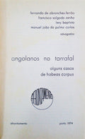 ANGOLANOS NO TARRAFAL.