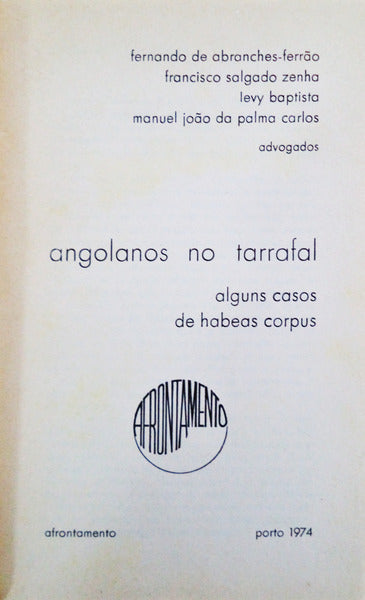 ANGOLANOS NO TARRAFAL.