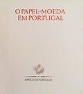 O PAPEL-MOEDA EM PORTUGAL.