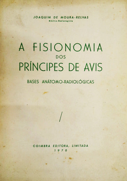 A FISIONOMIA DOS PRÃNCIPES DE AVIS.