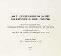 NO 2.Âº CENTENÃRIO DA MORTE DO PRÃNCIPE D. JOSÃ‰ (1761-1788). EXPOSIÃ‡ÃƒO.