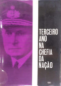 TERCEIRO ANO NA CHEFIA DA NAÃ‡ÃƒO: 1961.