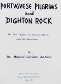 PORTUGUESE PILGRIMS AND DIGHTON ROCK.