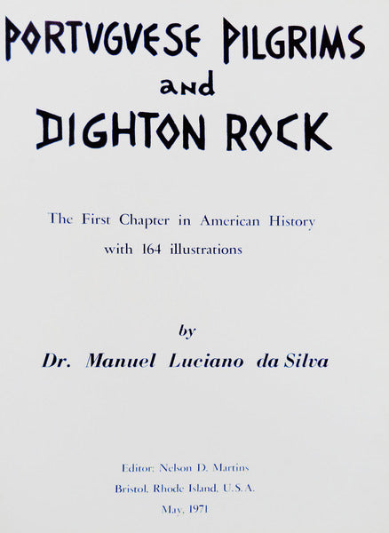 PORTUGUESE PILGRIMS AND DIGHTON ROCK.