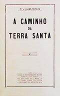 A CAMINHO DA TERRA SANTA.