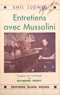 ENTRETIENS AVEC MUSSOLINI.