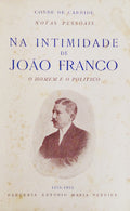 NA INTIMIDADE DE JOÃƒO FRANCO. O HOMEM E O POLÃTICO.