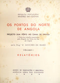 OS PORTOS DE ANGOLA. PROJECTO DUM PÃ”RTO NO CANAL DE KINVICA.