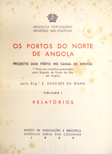 OS PORTOS DE ANGOLA. PROJECTO DUM PÔRTO NO CANAL DE KINVICA.
