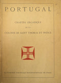 PORTUGAL. CHARTRE ORGANIQUE DE LA COLONIE DE SAINT THOMAS ET PRINCE.