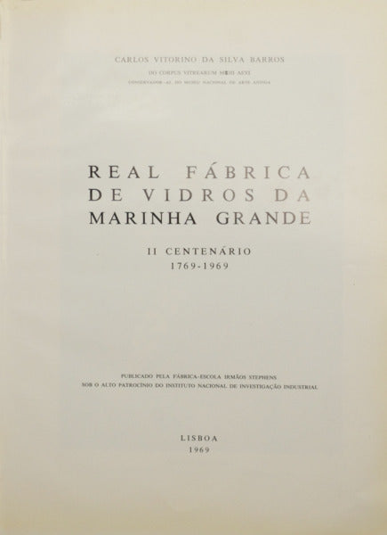 REAL FÃBRICA DE VIDROS DA MARINHA GRANDE.