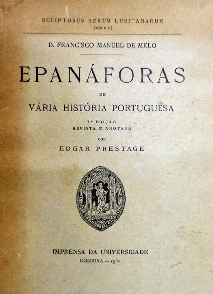 EPANÃFORAS DE VÃRIA HISTÃ“RIA PORTUGUESA. [3.Âª EDIÃ‡ÃƒO]