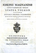 JOSEPHI MAGNANIMI LUSITANORUM REGIS STATUA VOCALIS