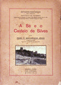 A SÃ‰ E O CASTELO DE SILVES.