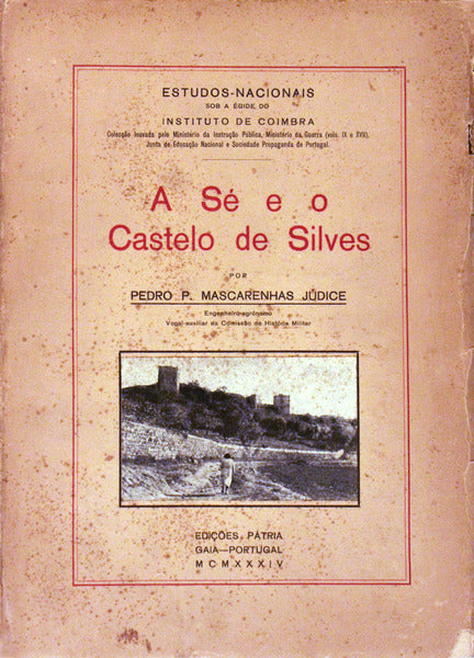 A SÃ‰ E O CASTELO DE SILVES.