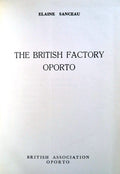 THE BRITISH FACTORY OPORTO.