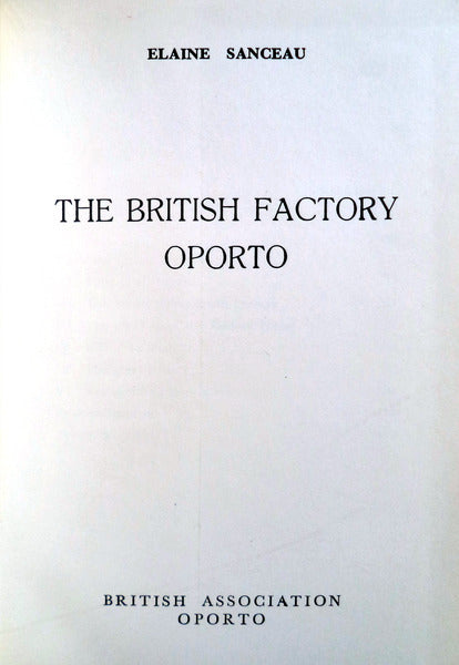 THE BRITISH FACTORY OPORTO.