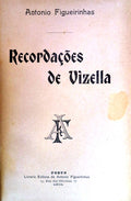 RECORDAÃ‡Ã•ES DE VIZELLA.