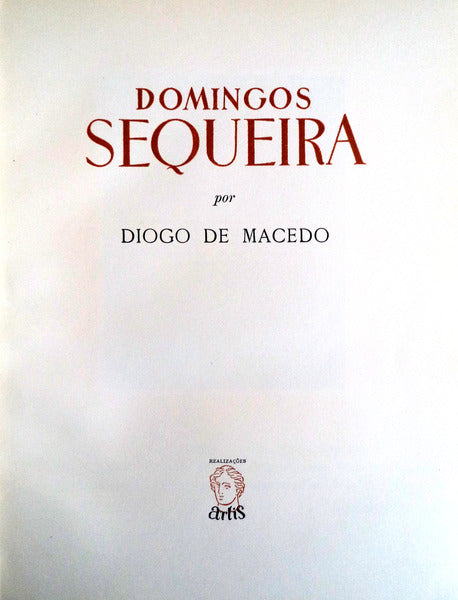 DOMINGOS SEQUEIRA. [ENCADERNAÃ‡ÃƒO VERMELHA - COM SOBRECAPA]