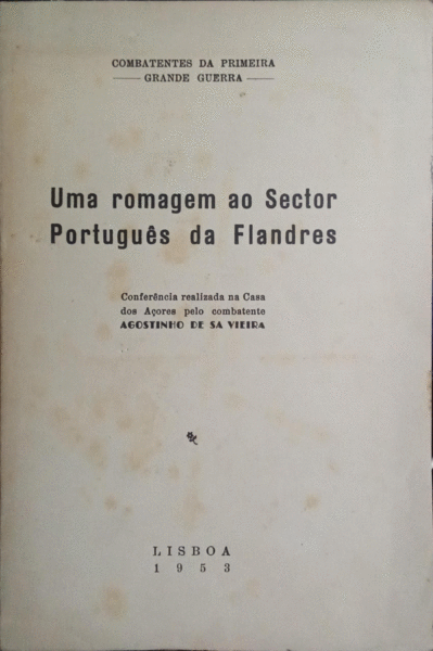 UMA ROMAGEM AO SECTOR PORTUGUÃŠS DA FLANDRES.