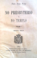 NO PRESBYTERIO E NO TEMPLO.