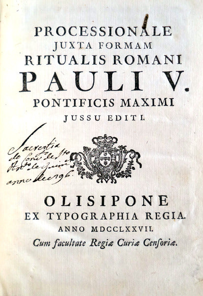 PROCESSIONALE JUXTA FORMAM RITUALIS ROMANI PAULI V. PONTIFICIS MAXIMI JUSSU EDITI.