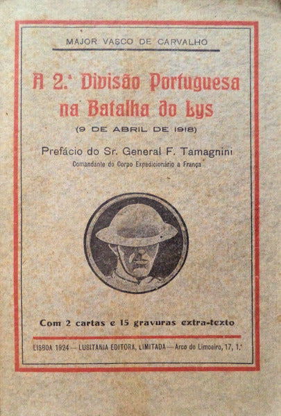 A 2Âº DIVISÃƒO PORTUGUESA NA BATALHA DO LYS.