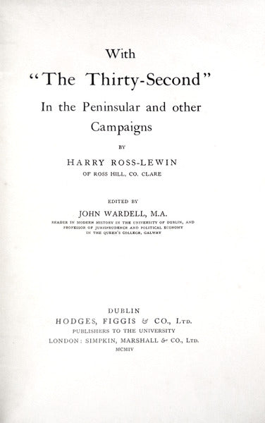 WITH Â«THE THIRTY-SECONDÂ» IN THE PENINSULAR AND OTHER CAMPAIGNS.