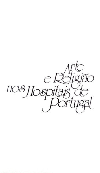 ARTE E RELIGIÃƒO NOS HOSPITAIS DE PORTUGAL.