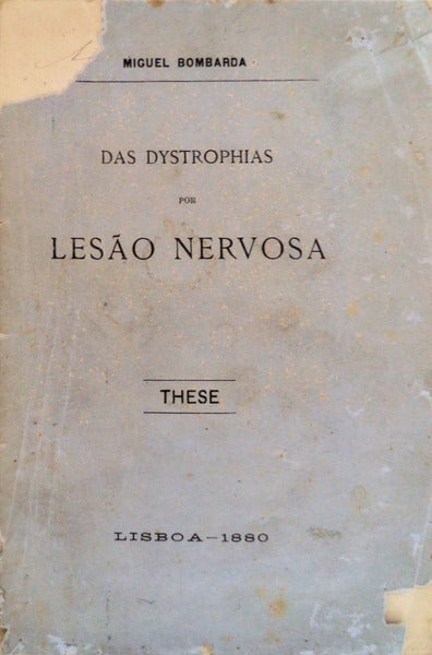 DAS DYSTROPHIAS POR LESÃƒO NERVOSA.