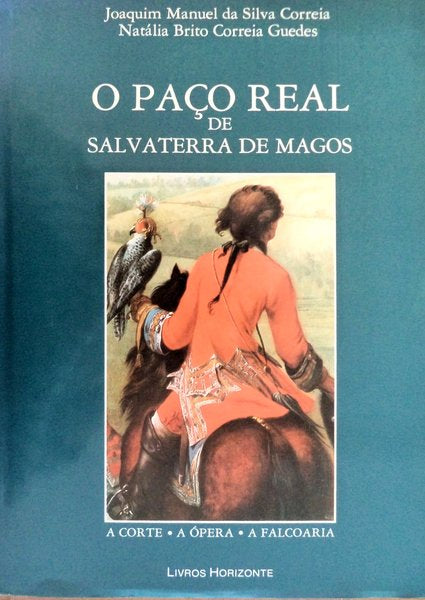 O PAÃ‡O REAL DE SALVATERRA DE MAGOS.