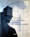 AS FORTIFICAÃ‡Ã•ES MARÃTIMAS DA COSTA DE CASCAIS.