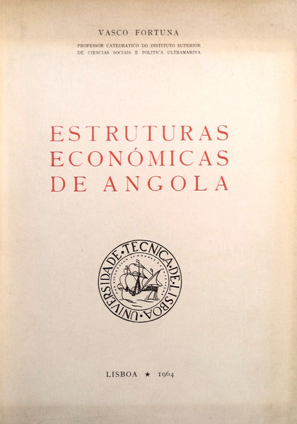 ESTRUTURAS ECONÃ“MICAS DE ANGOLA.