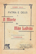PATRIA E DEUS E A MORTE DO MÃO LADRÃƒO. [2.Âº MILHAR]