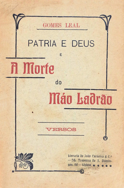 PATRIA E DEUS E A MORTE DO MÃO LADRÃƒO. [2.Âº MILHAR]