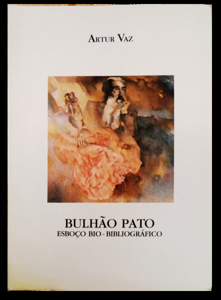 BULHÃƒO PATO. ESBOÃ‡O BIO-BIBLIOGRÃFICO.