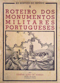 ROTEIRO DOS MONUMENTOS MILITARES PORTUGUESES.