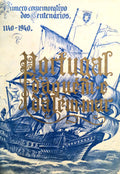 PORTUGAL D'AQUÃ‰M E D'ALÃ‰M MAR: revista ilustrada. NÃºmero Comemorativo dos CentenÃ¡rios. 1140-1940.