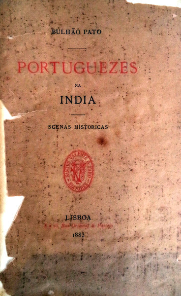 PORTUGUEZES NA INDIA. Scenas Historicas.