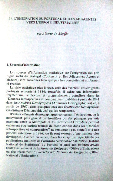 L'EMIGRATION DU PORTUGAL ET ILES ADJACENTES VERS L'EUROPE INDUSTRIALISEE.