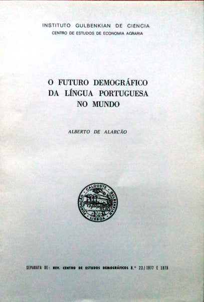 O FUTURO DEMOGRÃFICO DA LÃNGUA PORTUGUESA NO MUNDO.