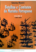 BATALHAS E COMBATES DA MARINHA PORTUGUESA, [Volume IV] 1580-1603.
