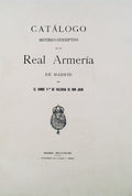 CATÃLOGO HISTÃ“RICO-DESCRIPTIVO DE LA REAL ARMERÃA DE MADRID