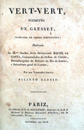 VERT-VERT, POEMETO DE GRESSET, TRADUZIDO EM VERSOS PORTUGUEZES;